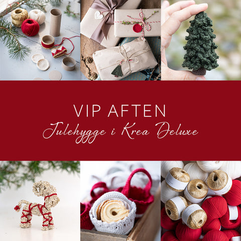 VIP Aften - Julehygge i Krea Deluxe